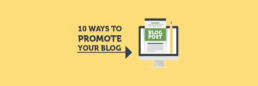 10 Workable Tactics for Promoting Your Blog | KIAI Agency